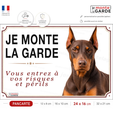 Dobermann marron chocolat et Feu oreilles taillées, Plaque portail "Je Monte la Garde, risques et périls" photo, résiste dehors