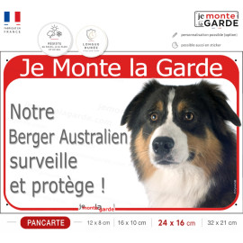 Berger Australien Tricolore Noir, Panneau Portail Rouge "Je Monte la Garde, surveille protège" photo Aussie résiste intempéries