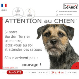 Border Terrier, plaque portail humour "Attention au Chien, Jetez Vous au Sol, attendez secours, courage" photo, résiste dehors