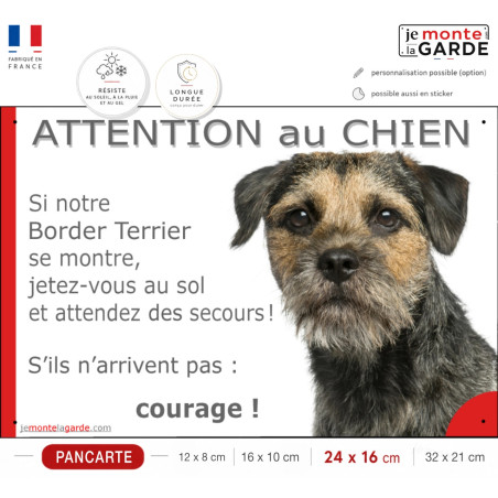 Border Terrier, plaque portail humour "Attention au Chien, Jetez Vous au Sol, attendez secours, courage" photo, résiste dehors