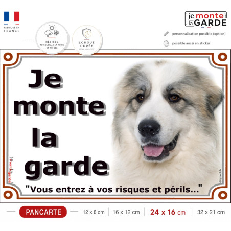 Plaque Montagne Des Pyrénées Avec Taches "Je Monte La Garde, Risques Et Périls" 4 Tailles
