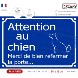 Pancarte “Attention au Chien - Merci de bien refermer la porte”style plaque de rue bleue, fabriquée en France et résiste dehors.