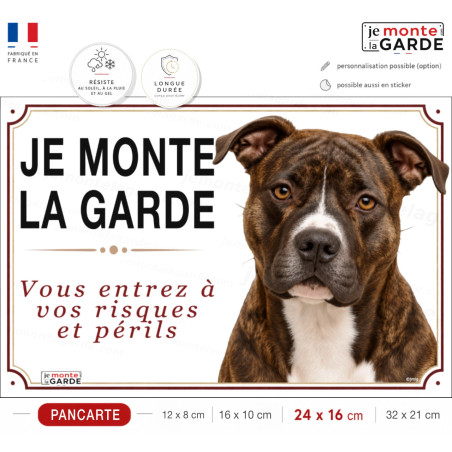Amstaff bringé, plaque portail extérieure "Je Monte la Garde, entrez à vos risques et périls" photo, résiste à l'extérieur