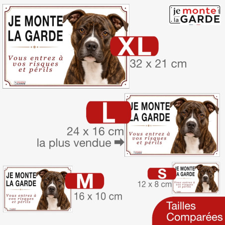 Amstaff bringé, plaque portail "Je Monte la Garde, Risques périls" 4 Tailles