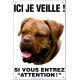Dogue de Bordeaux Tête, pancarte verticale pour portail ici je veille, plaque affiche panneau attention chien