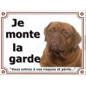 Dogue de Bordeaux, plaque portail "Je Monte la Garde" 2 tailles LUX D