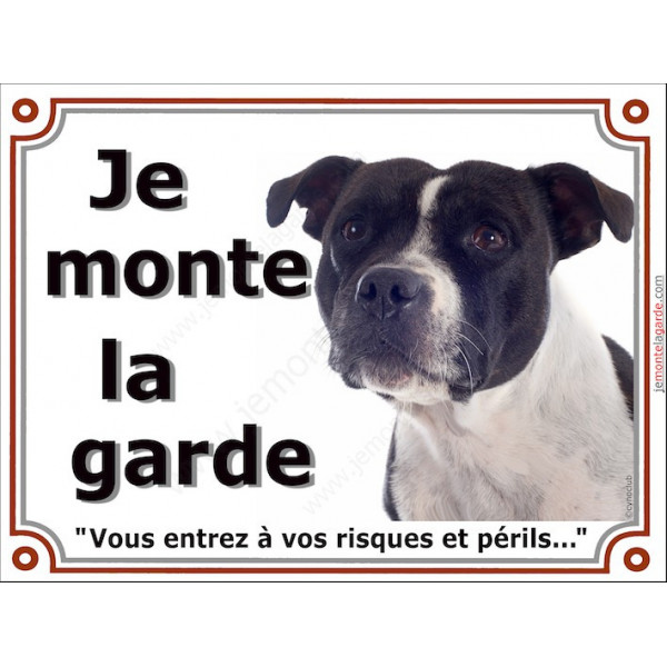 Staffie Blanc et Noir Tête, Plaque portail Je Monte la Garde, panneau affiche pancarte, risques périls staffy