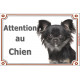 Chihuahua poils longs noir et feu Tête, Plaque portail Attention au chien, panneau affiche pancarte