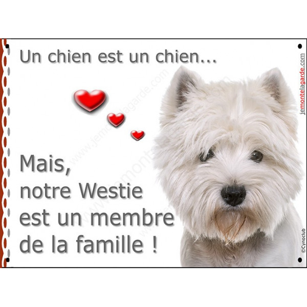 Plaque portail, attention au chien, Membre de la Famille, Westie tête, pancarte panneau westy blanc coeur photo