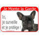 Bouledogue Français Bringé, plaque portail rouge "Je Monte la Garde, surveille et protège" bulldog bringué photo