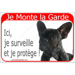 Plaque portail rouge Je Monte la Garde, Bouledogue Français Bringé Tête pancarte panneau surveille et protège attention au chien