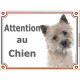 Cairn Terrier fauve Tête, plaque portail "Attention au Chien" pancarte panneau photo