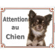 Plaque portail 2 tailles Attention au Chien, Chihuahua marron et beige à poils longs Tête pancarte panneau chocolat brun