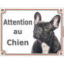Bouledogue Français, plaque "Attention au Chien" 2 tailles LUX C