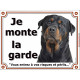 Rottweiler Tête, Plaque portail "Je Monte la Garde, risques périls" panneau photo affiche pancarte, Rotweiler attention au chien
