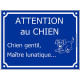 Attention Chien Gentil, Maître Lunatique... Plaque bleu portail humour marrant drôle panneau affiche pancarte