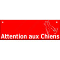 Plaque ou sticker "Attention auX ChienS" Barre Rouge 2 tailles pluriel C