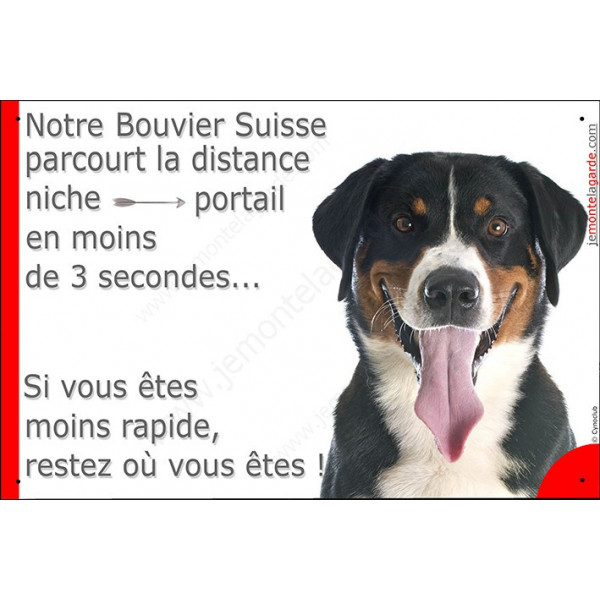Plaque humour, parcourt distance Niche - Portail moins de 3 secondes, Bouvier Suisse tête Tête pancarte attention au chien