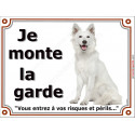 Berger Blanc, plaque "Je Monte la Garde" 2 tailles LUX C