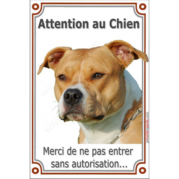 Amstaff Fauve Tête, plaque portail verticale "Attention an Chien, interdit sans autorisation" pancarte panneau American Staff ma