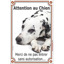 Dalmatien Couché, Pancarte Portail Verticale Attention au Chien, panneau interdit sans autorisation