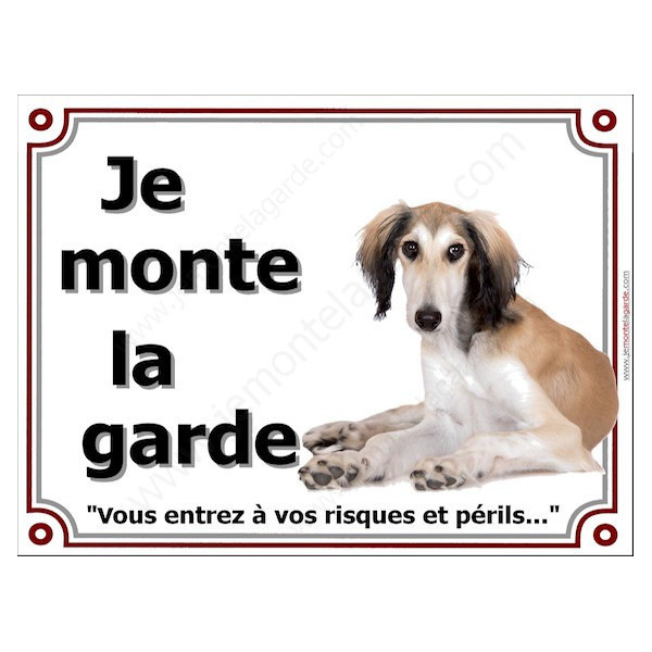 Lévrier Saluki, Panneau portail Je Monte la Garde, plaque affiche pancarte risques et périls attention au chien