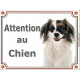 Plaque LUXE Attention au Chien, Epagneul Continental Phalène Tête, pancarte panneau Phallène