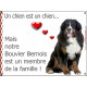 Bouvier Bernois Assis, Plaque Portail un chien est un chien, membre de la famille, pancarte, affiche panneau