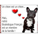 Bouledogue Français Bringé Assis, Plaque Portail un chien est un chien, membre de la famille, pancarte, affiche panneau