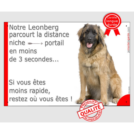 Plaque humour photo "Notre Leonberg parcourt la distance Niche-Portail en moins de 3 secondes" 2 Tailles D Plaque humour photo "Notre Leonberg parcourt la distance Niche-Portail en moins de 3 secondes" 2 Tailles D