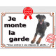 Doberman, Plaque portail je Monte la Garde, pancarte affiche dobermann risques périls