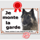 Berger Belge Tervueren tête, plaque portail "Je Monte la Garde, risques et périls" pancarte panneau photo attention au chien