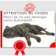 Plaque "Attention au Chien, Merci de ne pas déranger notre Bullmastiff, pancarte portail humour panneau drôle