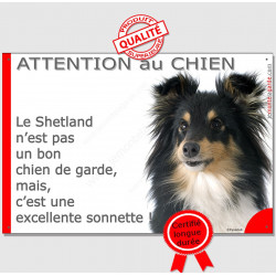 Plaque portail humour "Attention au Chien, notre Berger des Shetlands tricolore est une sonnette" pancarte panneau drôle photo