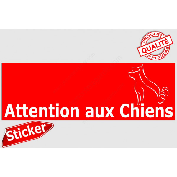 Sticker autocollant Portail 2 tailles Attention auX ChienS Barre Rouge au pluriel