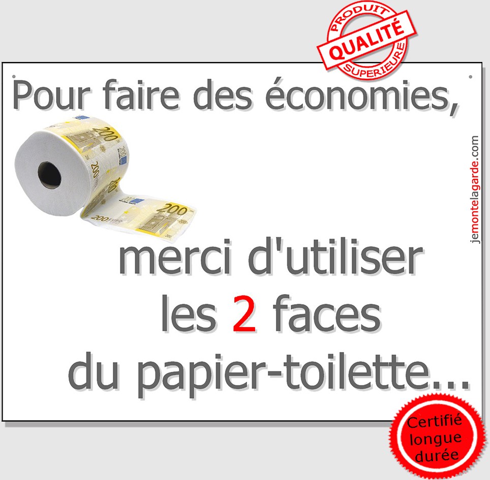 Pancarte ou sticker Humour Economie, utilisez 2 faces papier-toilette
