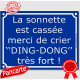 Pancarte ou sticker extérieurs bleue façon plaque de Rue La sonnette est cassée, merci de crier "DING-DONG" très fort !