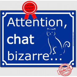 Plaque ou sticker portail bleu humour "Attention au Chat Bizarre", 16 cm, panneau drole étrange pancarte