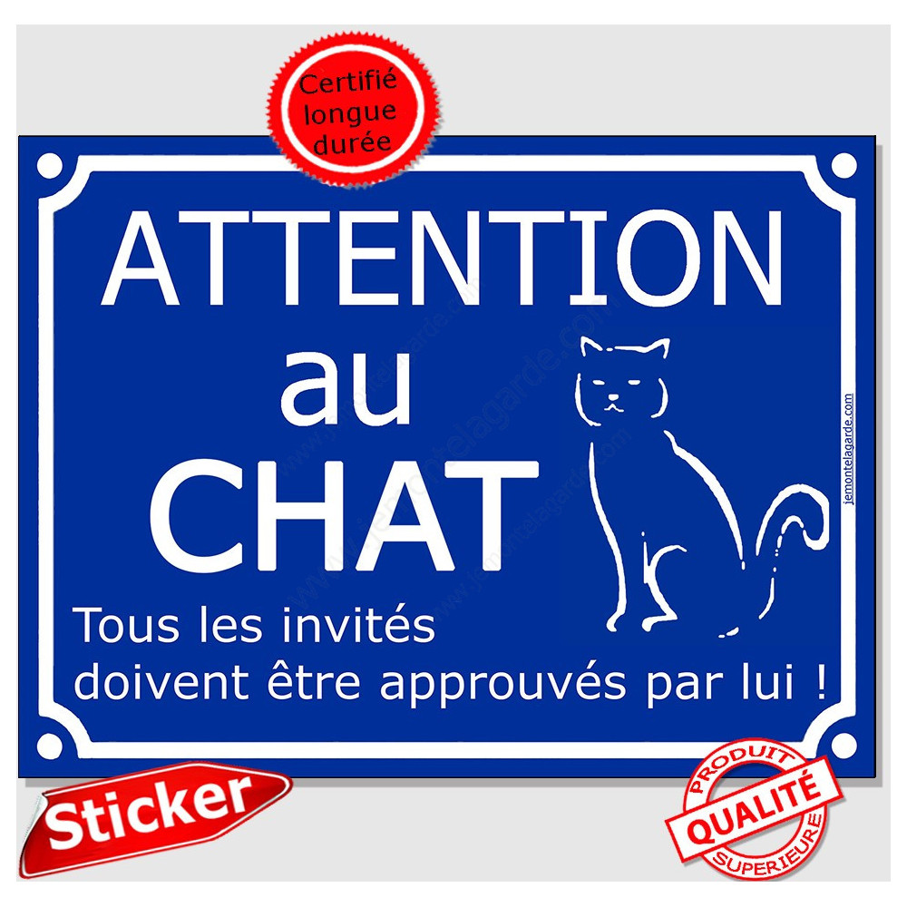 Plaque Ou Sticker Attention Au Chat Tous Les Invites Approuves 16 Cm
