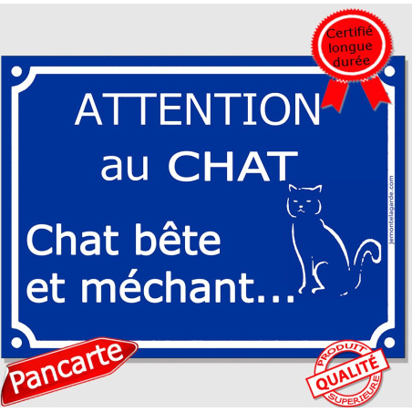 Plaque ou sticker portail bleu "Attention au Chat bête et méchant" 16 cm
