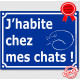 Plaque ou sticker portail bleu humour "J'habite chez mes chats !", 16 cm pancarte pluriel attention aux chats drôle panneau