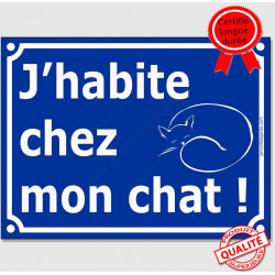 Plaque ou sticker portail bleu humour "J'habite chez mon chat !", 16 cm, pancarte drôle attention au chat rue panneau entrée