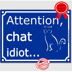 Plaque ou sticker portail bleu humour "Attention au Chat idiot", 16 cm drôle