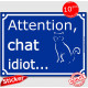 sticker autocollant portail bleu humour "Attention au Chat idiot", 16 cm adhésif drôle