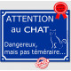 Plaque ou sticker portail bleu humour "Attention au Chat dangereux mais pas téméraire", 16 cm, courageux peureux