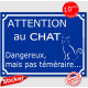 Sticker autocollant portail bleu humour "Attention au Chat dangereux mais pas téméraire", 16 cm, courageux peureux adhésif