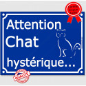 Plaque ou sticker portail bleu "Attention au Chat hystérique" 16 cm