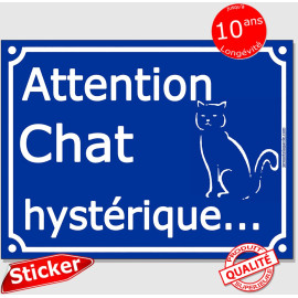 Plaque ou sticker portail bleu "Attention au Chat hystérique" 16 cm
