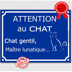 Plaque ou sticker portail bleu humour "Attention au Chat gentil, maître lunatique", 16 cm drôle