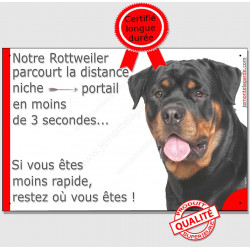 Plaque portail humour "Notre Rottweiler parcourt Distance Niche - Portail moins 3 secondes" pancarte attention au chien drôle